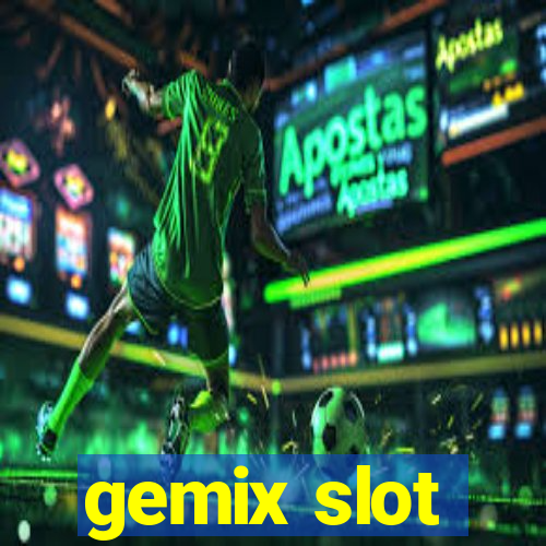 gemix slot